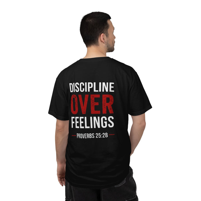 Discipline Over Feelings T-Shirt — Proverbs 25:28 Motivational Fitness Tee
